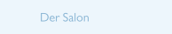 Der Salon